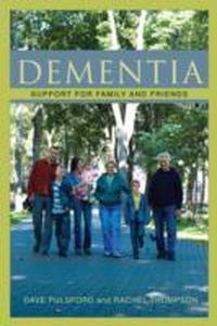 Cover image for Dementia - Support for Family and Friends