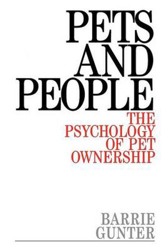 Cover image for Pets and People: The Psychology of Pet Ownership