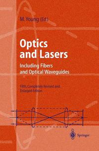 Cover image for Optics and Lasers: Including Fibers and Optical Waveguides