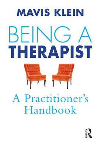 Cover image for Being a Therapist: A Practitioner's Handbook