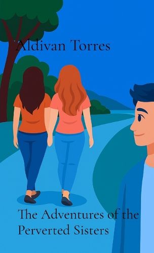 Cover image for The Adventures of the Perverted Sisters