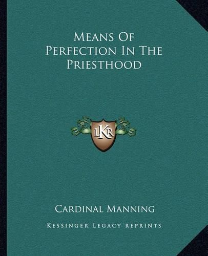 Cover image for Means of Perfection in the Priesthood