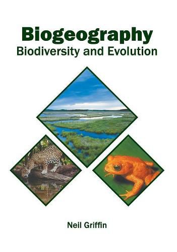 Cover image for Biogeography: Biodiversity and Evolution