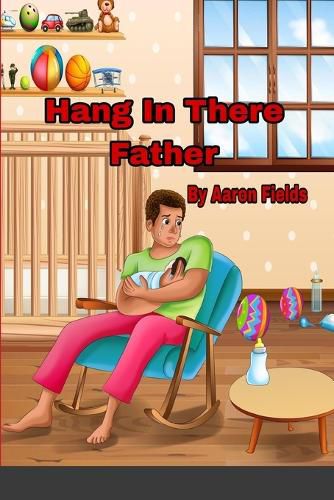 Cover image for Hang in there father