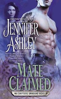 Cover image for Mate Claimed: A Shifters Unbound Novel