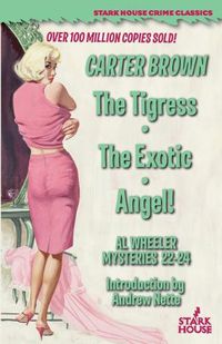 Cover image for The Tigress / The Exotic / Angel!