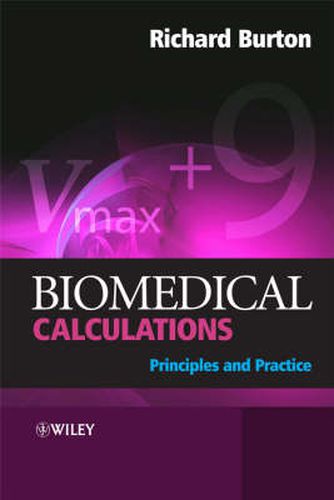 Cover image for Biomedical Calculations: Principles and Practice