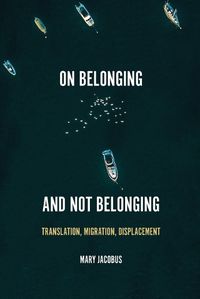 Cover image for On Belonging and Not Belonging