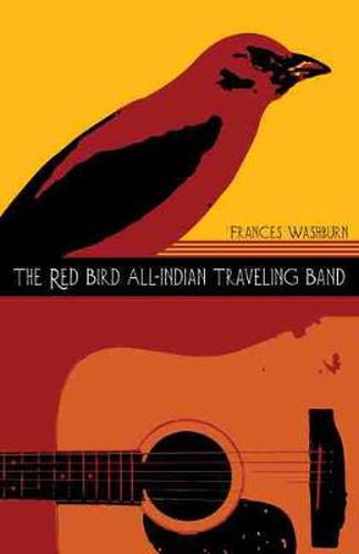 Cover image for The Red Bird All-Indian Traveling Band