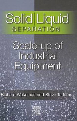 Cover image for Solid/Liquid Separation: Scale-up of Industrial Equipment