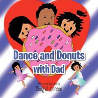 Cover image for Dance and Donuts with Dad