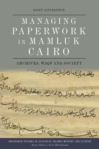 Cover image for Managing Paperwork in Mamluk Cairo