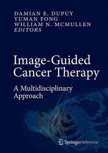 Cover image for Image-Guided Cancer Therapy: A Multidisciplinary Approach