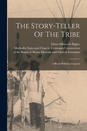 Cover image for The Story-teller Of The Tribe