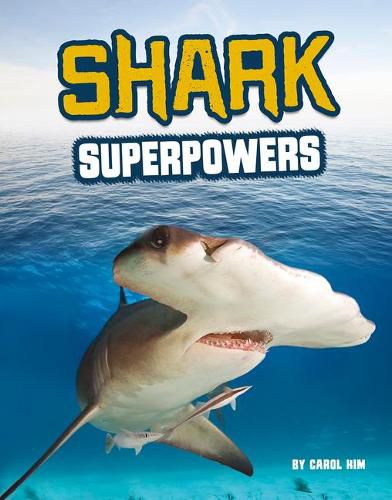 Shark Superpowers