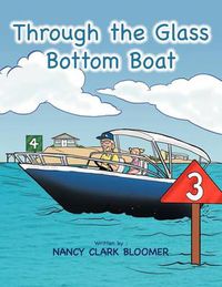 Cover image for Through the Glass Bottom Boat