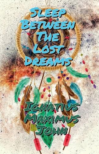 Cover image for Sleep Between The Lost Dreams