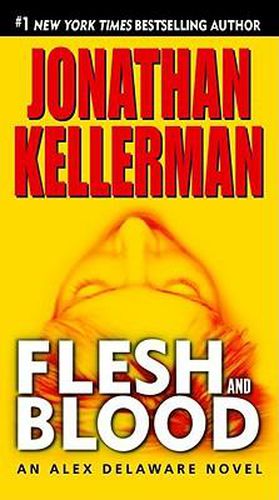 Cover image for Flesh and Blood: An Alex Delaware Novel