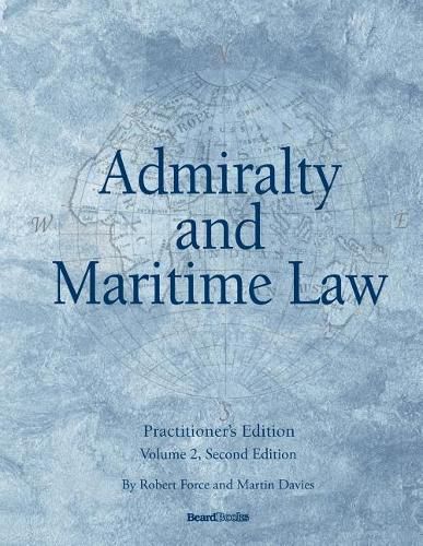 Cover image for Admiralty and Maritime Law Volume 2, Second Edition