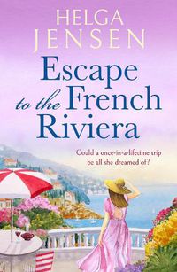 Cover image for Escape to the French Riviera