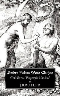 Cover image for Before Adam Wore Clothes