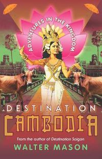 Cover image for Destination Cambodia