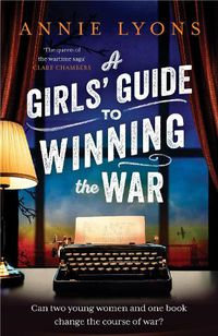 Cover image for A Girls' Guide to Winning the War