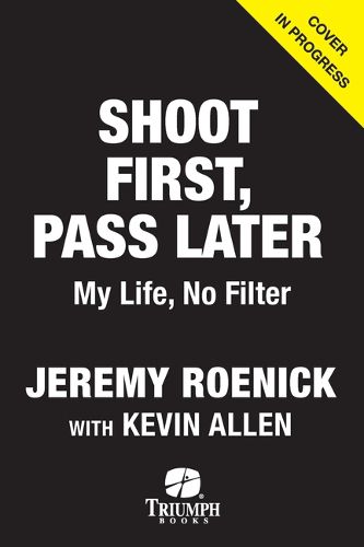Cover image for Shoot First, Pass Later