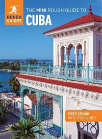 Cover image for The Mini Rough Guide to Cuba: Travel Guide with Free eBook