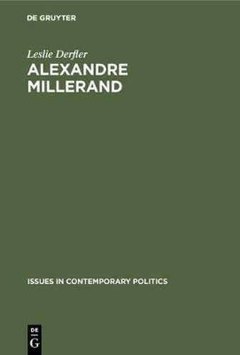 Alexandre Millerand: The socialist years