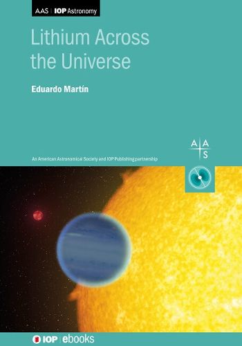 Cover image for Lithium in Stars, Brown Dwarfs, Planets and the Interstellar Medium