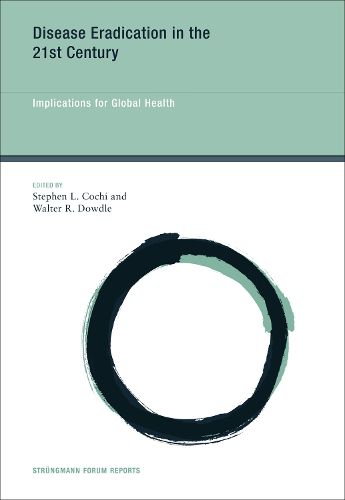 Cover image for Disease Eradication in the 21st Century: Implications for Global Health