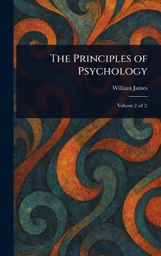 Cover image for The Principles of Psychology