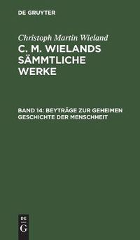 Cover image for Beytrage Zur Geheimen Geschichte Der Menschheit