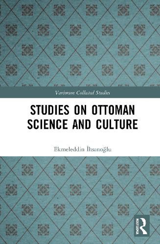 Cover image for Studies on Ottoman Science and Culture