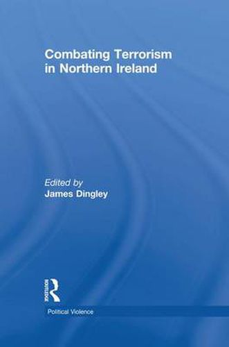 Cover image for Combating Terrorism in Northern Ireland