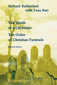 Cover image for The Death of a Christian: The Order of Christian Funerals