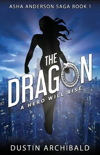 Cover image for Asha Anderson: The Dragon