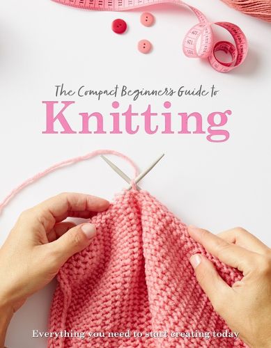 Cover image for The Compact Beginner's Guide to Knitting