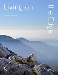 Cover image for Living On The Edge: Houses on Cliffs