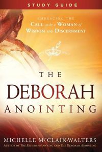 Cover image for The Deborah Anointing Study Guide