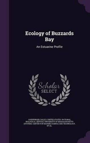 Cover image for Ecology of Buzzards Bay: An Estuarine Profile