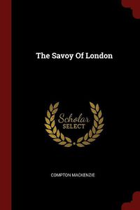Cover image for The Savoy of London