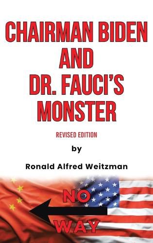 Cover image for Chairman Biden and Dr. Fauci's Monster