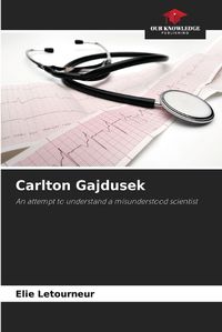 Cover image for Carlton Gajdusek