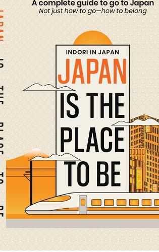 Cover image for Japan is the place to be