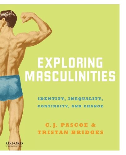 Cover image for Exploring Masculinities: Identity, Inequality, Continuity and Change