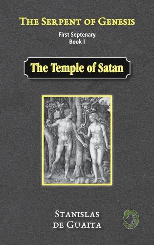 Cover image for The Serpent of Genesis: The Temple of Satan