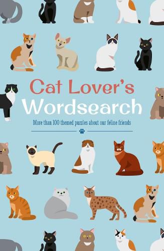 Cover image for Cat Lover's Wordsearch: More than 100 Themed Puzzles about our Feline Friends