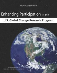 Cover image for Enhancing Participation in the U.S. Global Change Research Program